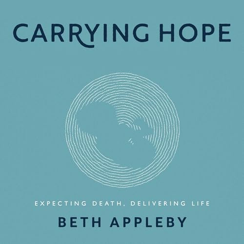 Carrying Hope (Authored by Beth Appleby) episode artwork