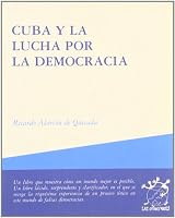 Cuba y la lucha por la Democracia 8495786664 Book Cover