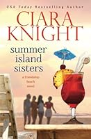 Summer Island Sisters: Sweet Beach Read 1953396119 Book Cover