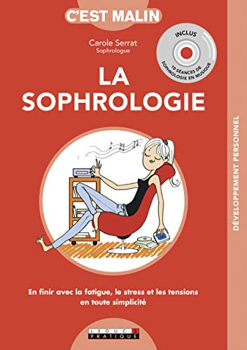 Télécharger La sophrologie, c'est malin Francais PDF