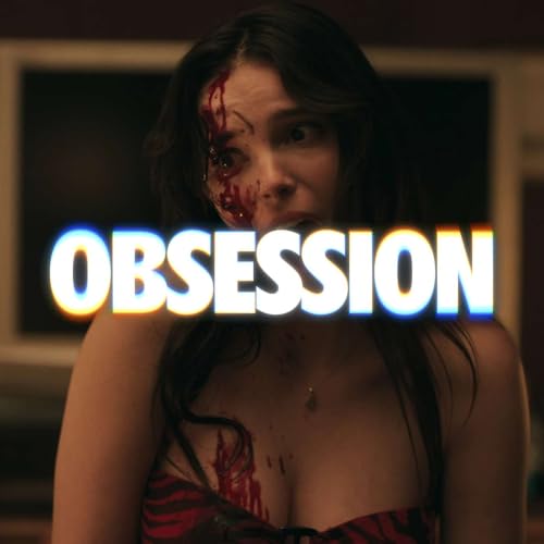 Obsession (2026) &bull; Review &bull; Spoiler Free