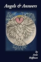 Angels and Answers 0692991565 Book Cover