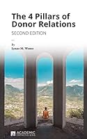 The 4 Pillars of Donor Relations 1948658097 Book Cover