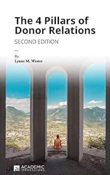 Paperback The 4 Pillars of Donor Relations Book