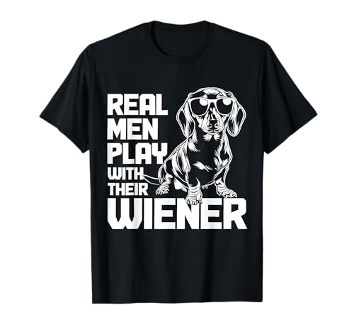Los hombres de verdad de Dachshund Wiener Dog Dad Camiseta