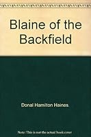 Blaine of the Backfield B000J50IVW Book Cover