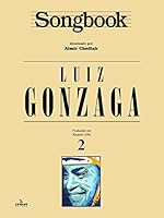 Songbook Luiz Gonzaga - Volume 2 8574074187 Book Cover