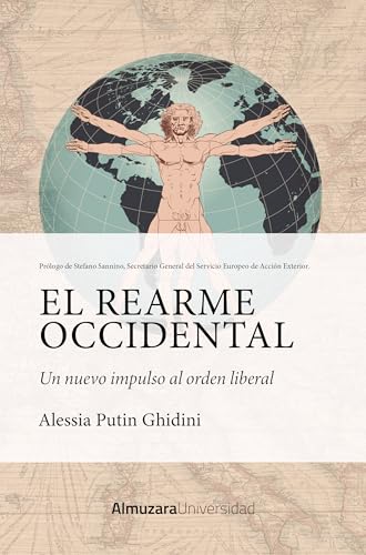 El rearme occidental: Un nuevo impulso al orden liberal (Historia de las dinámicas sociales, culturales y políticas)