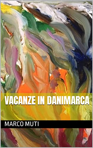 VACANZE IN DANIMARCA (Italian Edition)