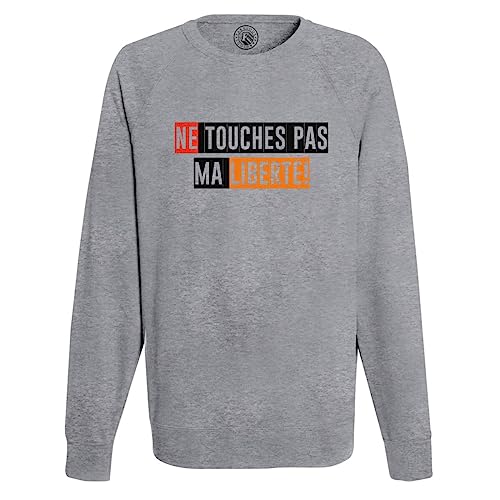 Sweat Militant Homme Ne Touches Pas Ma Liberte noir col rond