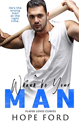 Wanna Be Your Man (Player Loves Curves)