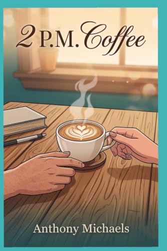 2 P.M. Coffee
