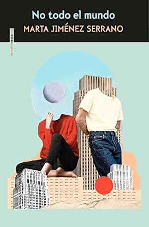 No todo el mundo (3ºED.) (NARRATIVA SEXTO PISO) - Español