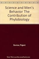 Science and Men's Behavior The Contribution of Phylobiology B000V00KEA Book Cover
