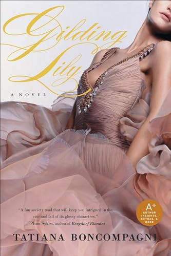 Gilding Lily: A Tarnished Fairy Tale—A Novel of Marriage and Self-Discovery in Manhattan Society