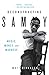 Deconstructing Sammy: Music, Money, and Madness