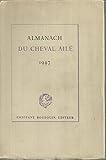 calendrier 1947  ALMANACH DU CHEVAL AILE. 1947.