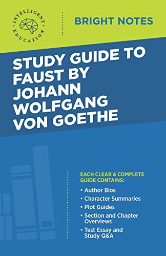 Study Guide to Faust by Johann Wolfgang von Goethe (Bright Notes)