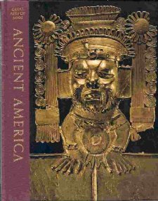 Great Ages of Man: Ancient America B003Z09MBA Book Cover