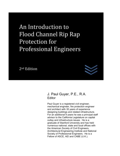 An Introduction to Flood Channel Rip Rap Protection for Professional Engineers (Flood Control Engineering)