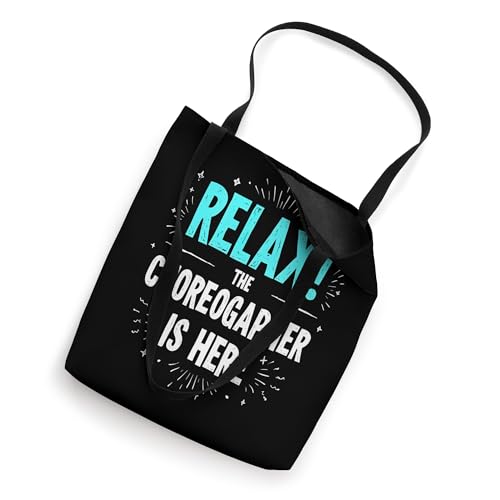 Bolsa Tote Relax! The Choreographer Is Here miniatura 2