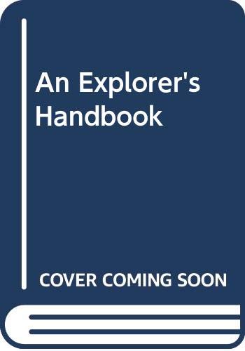 Explorer's Handbook: An Unconventional Guide fo... 0340349379 Book Cover
