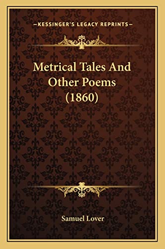 Metrical Tales And Other Poems (1860)