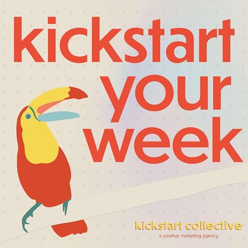 Couverture de Kickstart Your Week
