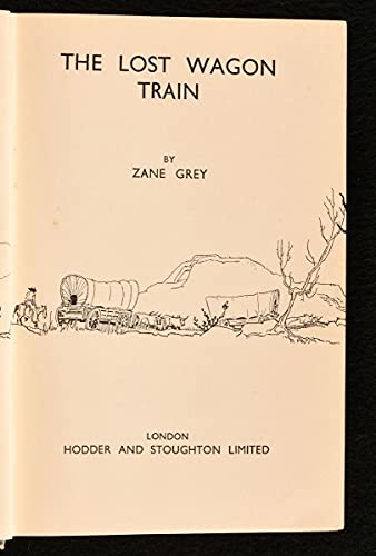 The Lost Wagon Train B000BR3AMC Book Cover