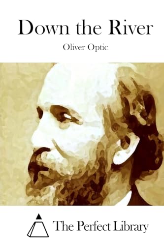 Down the River 1514311526 Book Cover