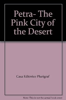 Unknown Binding Petra- The Pink City of the Desert Book