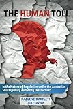 The Human Toll: Is the Nature of Regulation Under The Australian Skills Quality Authority Destructive?