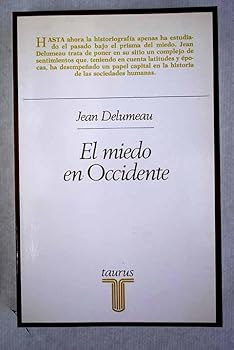 Paperback El miedo en occidente (siglos XIV-XVIII) : una ciudad sitiada Book