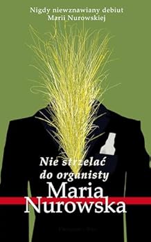 Hardcover Nie strzelac do organisty (Polish Edition) [Polish] Book