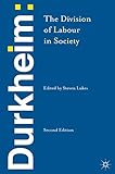 duerkheimer advent  Durkheim: The Division of Labour in Society: The Division of Labour in Society (2013) (English Edition)