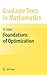 Foundations of Optimization (Graduate Texts in Mathematics, Vol. 258)