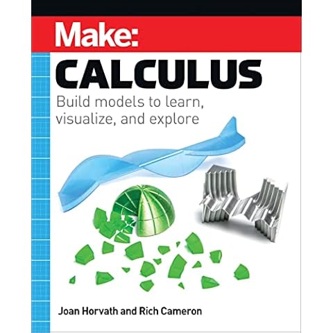 Make: Calculus: Build models to learn, visualize, and explore Cover
