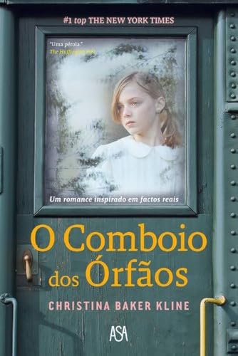 O Comboio dos Órfãos (Portuguese Edition) [Portuguese] 989232742X Book Cover