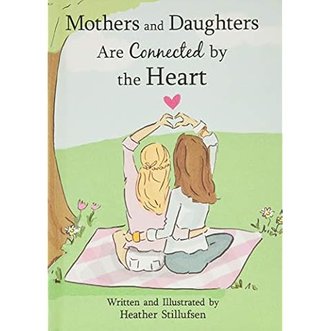 Mothers and Daughters Are Connected by the Heart Cover
