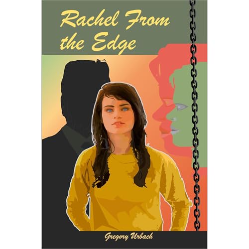 Rachel From the Edge Audiobook By Gregory Urbach cover art