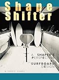 ShapeShifter: A Shaper's...