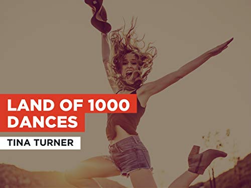 Land of 1000 dances al estilo de Tina Turner