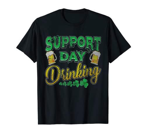 Día de apoyo Beber Día de San Patricio Irlandés Humor divertido Hombres Camiseta