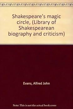 Hardcover Shakespeare's magic circle, (Library of Shakespearean biography and criticism) Book