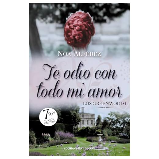 Te odio con todo mi amor (Los Greenwood 1) (Campaña Ahora por menos)
