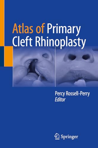 Atlas of Primary Cleft Rhinoplasty