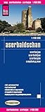 Reise Know-How Landkarte Aserbaidschan (1:400.000): world mapping project: World Mapping Project. Reiß- und wasserfest - Reise Know-How Verlag Reise Know-How Verlag Peter Rump 
