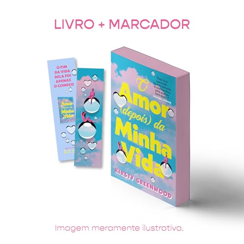 O amor (depois) da minha vida (Edição especial)