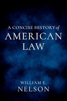 Hardcover A Concise History of American Law Book