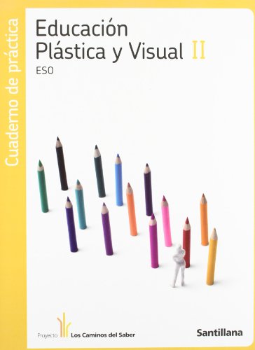 Portada de Cuaderno educación plástica y visual ii eso los caminos del saber